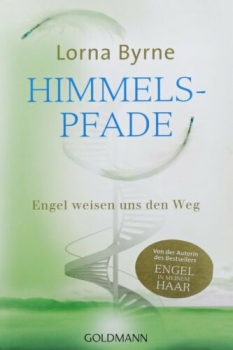 Himmelspfade - Engel weisen uns den Weg von Lorna Byrne